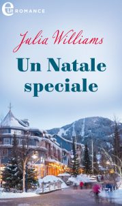 Julia Williams – La magia di Natale Vol. 2. Un Natale speciale (2023)