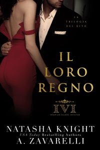 Natasha Knight, A. Zavarelli – La Trilogia del Rito Vol. 3. Il loro regno (2023)