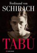 Ferdinand von Schirach - Tabù (2014)