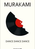 Haruki Murakami - Dance Dance Dance (2013)