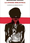 Haruki Murakami - La strana biblioteca (2015)