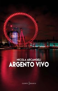 Nicola Arcangeli – Argento vivo (2023)