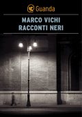 Marco Vichi - Racconti neri (2013)