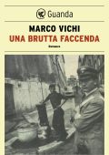 Marco Vichi - Una brutta faccenda (2013)