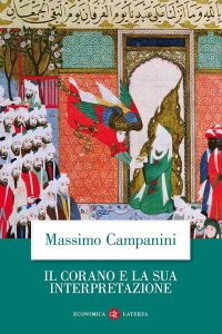 Massimo Campanini – Il Corano e la sua interpretazione (2020)