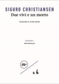 Sigurd Christiansen - Due vivi e un morto (2020)