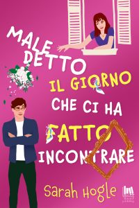 Sarah Hogle – Maledetto il giorno che ci ha fatto incontrare (2023)