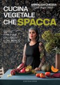 Annalisa Chessa - Cucina vegetale che spacca (2023)