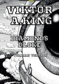 Viktor A. King - Diamonds Bloke (2023)