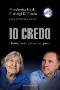 Margherita Hack, Pierluigi Di Piazza – Io credo (2018)