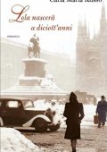 Carla Maria Russo - Lola nascerà a diciott'anni (2012)
