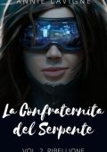 Annie Lavigne - La Confraternita del Serpente Vol. 2. Ribellione (2023)
