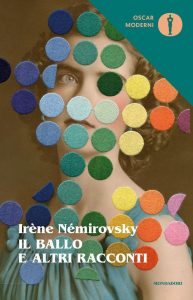 Irène Némirovsky – Il ballo e altri racconti (2017)