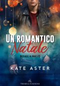Kate Aster - Brothers in arms Vol. 5. Un romantico Natale (2023)