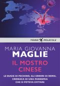 Maria Giovanna Maglie - Il mostro cinese (2020)