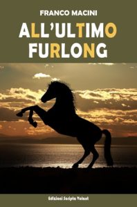 Franco Macini – All’ultimo furlong (2023)