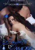 Alda La Brasca – Occhi Zaffiro 1. Segreti d'amore (2017)