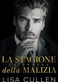 Lisa Cullen - La Bratva Vol. 1. La stagione della malizia (2023)