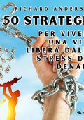 Richard Anderson - 50 strategie per vivere una vita libera dallo stress del denaro (2023) (mp3 - 128 kbps)