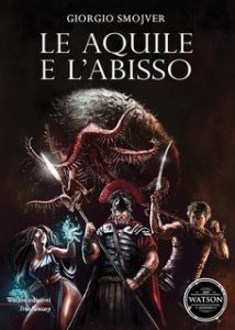 Giorgio Smojver – Le Aquile e l’Abisso (2019)