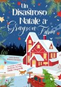 AA.VV. - Un disastroso Natale a Grayson Farm (2023)