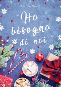 Lianne West – Ho bisogno di noi (2023)