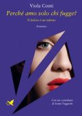 Viola Conti - Perché amo solo chi fugge? (2023)