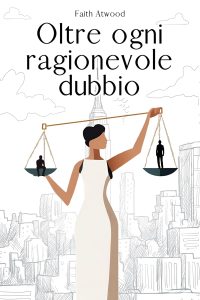 Faith Atwood – Oltre ogni ragionevole dubbio (2023)