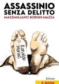 Massimiliano Borghi Mazza - Assassinio senza delitto (2023)