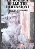 Katia Medri - Il Futuro degli Inferi #1 . La Guerra delle Tre Dimensioni (2020)
