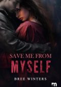 Bree Winters - Save me from myself (2023)