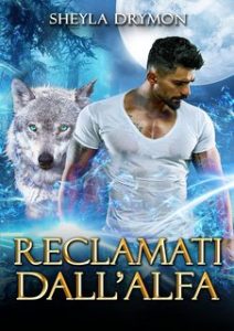 Sheyla Drymon – Reclamati dall’alfa (2023)