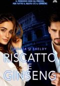 Monia Sheldy - Riscatto e Ginseng (2023)