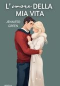 Jennifer Green - L'amore della mia vita (2023)