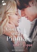 Martina Annicelli - Come una piuma sull'acqua (2023)