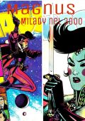 img Magnus Milady nel 3000 (prime pubblicazioni)(1980-1984)
