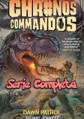 img Chronos Commandos - Dawn Patrol - Serie Completa (5 volumi)(Stuart Jennett)(2013)