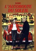 img L’autoroute du soleil - Serie Completa (2 Volumi) (Coconino Press 2000)