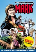 img Il Comandante Mark a colori 100 - La storia del Comandante Mark (RCS 2022-05-10)