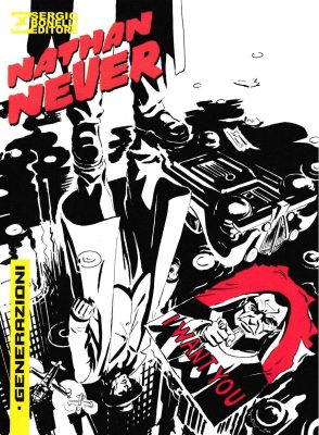 Nathan Never Generazioni – Serie Completa (6 volumi)(Bonelli 2018)