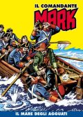 img Il Comandante Mark a colori 089 - Il mare degli agguati (RCS 2022-02-22)