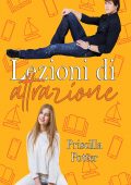 Priscilla Potter - Lezioni di attrazione (2023)