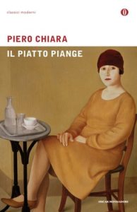 Piero Chiara – Il piatto piange (2013)