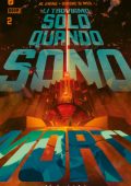 img Li troviamo solo quando sono morti 02 - La ladra (Edizioni BD 2022-06)