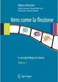 Matteo Balestrieri - Vero come la finzione: La psicopatologia al cinema Vol. 1 (2010) PDF