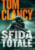 Tom Clancy, Mark Greaney - Sfida totale (2017)