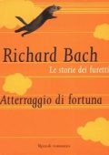 Richard Bach - I Furetti II - Atterraggio di fortuna (2003)