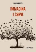 Luigi Sorrenti - Immagina i corvi (2014)