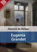 Honoré de Balzac - Eugenia Grandet (2012)