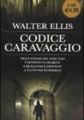 Walter Ellis - Codice Caravaggio (2010)